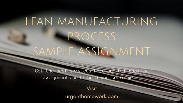 urgenthomework's tweet image. #LeanManufacturingProcessSampleAssignment
#OnlineHomeworkHelp
#HelpForAssignment #Overproduction
#Transportation #Seison
#AssignmentHelp #Inventory
#DoMyHomework #Motion
#Standardize
#Sort
Get best facilities and qualitative results at cheapest price at urgenthomework.com/lean-manufactu…
