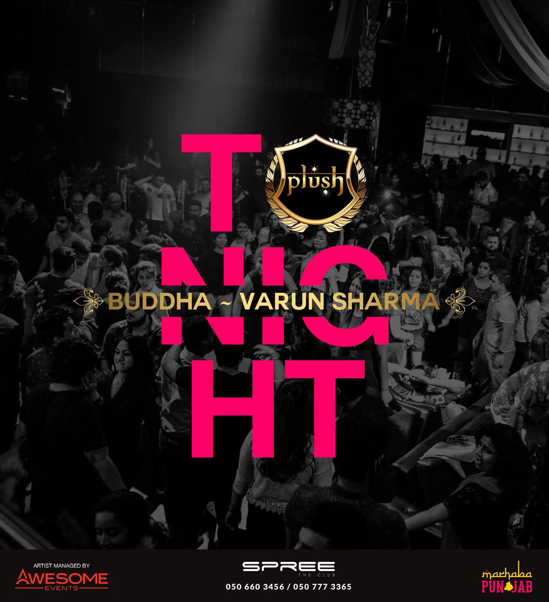 SpreeTheClub's tweet photo. Dubai's Biggest &amp; Most Favorite DESI Night Out #PlushThursdays 
#Tonight featuring Special Guest DJ Buddha Dubai alongside Plush Resident DJ Varun Sharma spinning the best in Bollywood &amp; Commercial Hits All Night Long!

 050 7773365 / 050 6603456 https://t.co/2UVOpewBva
