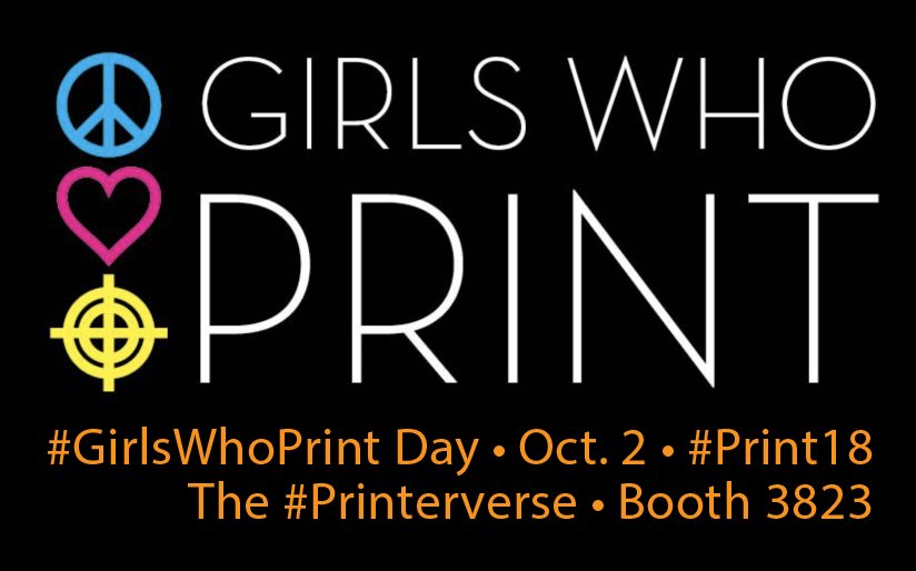 GirlsWhoPrint's tweet photo. The 7th annual #GirlsWhoPrint Day at #PRINT18 kicks off on Tuesday, October 2. Join us at booth 3823 in Chicago or tune in LIVE on PMC’s YouTube channel. https://t.co/5nxE5n53TU https://t.co/tNmaGUYmSK