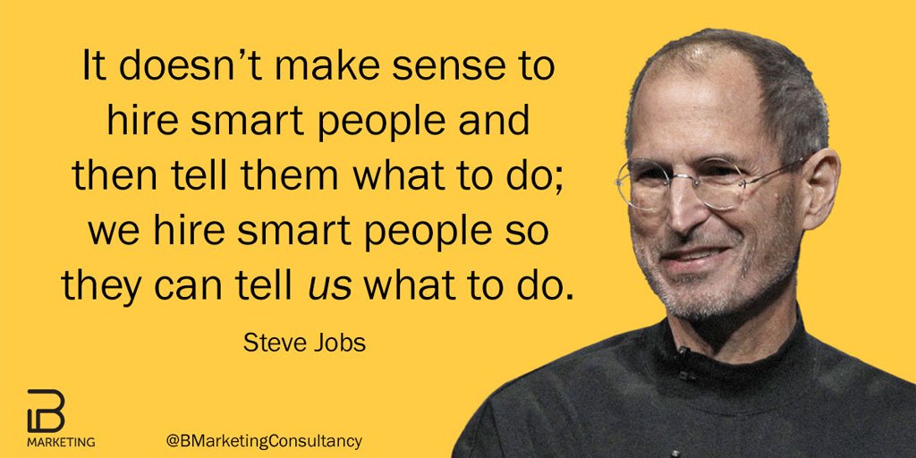 Love this quote from Steve Jobs, it hits the nail on the head! Its not uncommon to find people not listening to their experts. Why is that? Best thing you can do is build a strong team &amp; trust them to do their job #tips #leadership