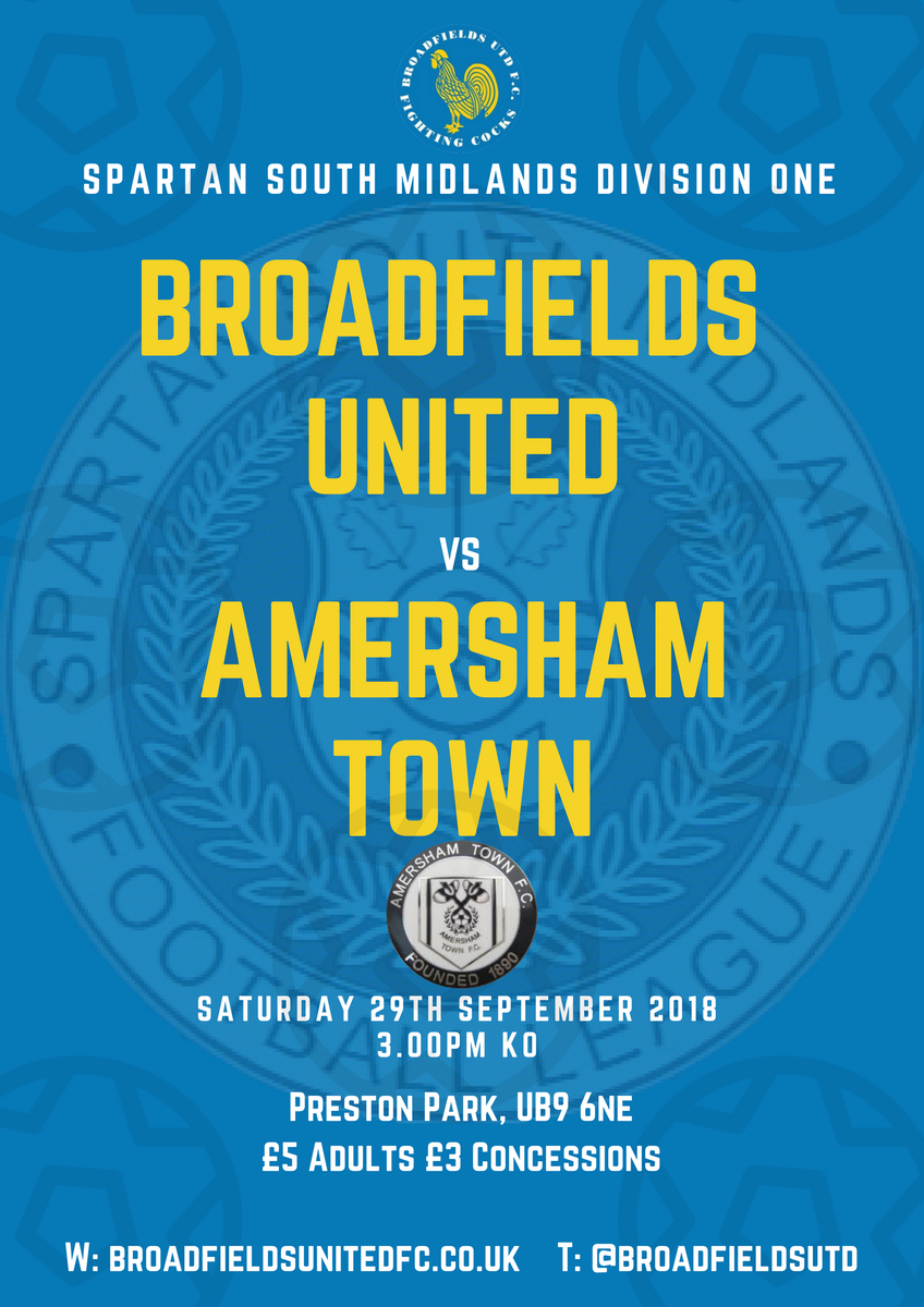 BroadfieldsUtd's tweet photo. This Saturday we welcome league newcomers @AmershamFc to Preston Park.
3pm KO - bar open before and after, showing both the early and late game.  All welcome.  Sets out to be a good game of football https://t.co/SgwEuzH6yA