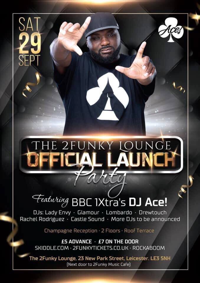 LifeEnterCo's tweet image. The Palace to be this Saturday, Leicester Brand New Night Spot Launch Party @2funkymusiccafe. Special Guest #DjAce #1Xtra #GreatMusic #Atmosphere 🎧🎶🎤🕺🏼💃🏽