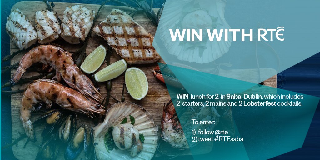 rte's tweet photo. *Closing tomorrow* Win lunch for 2 in Saba, Dublin, which includes 2 starters, 2 mains and 2 Lobesterfest cocktails. To enter, follow @rte and tweet #RTESaba https://t.co/sdpEiwTGcz