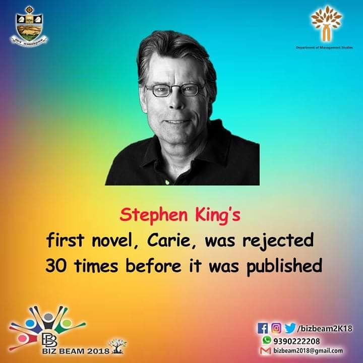 bizbeam2k18's tweet photo. #successmyth
Even after criticism and rejection his book
Carie, proved to be so mega-successful that the publishers said, “Let’s take another look at your unplublished novels, now that you’re well known.”
Team Bizbeam 2k18
#bizbeam2k18 #svu #dms #mba #pgdm #stephenking https://t.co/YGuCVmfxjY