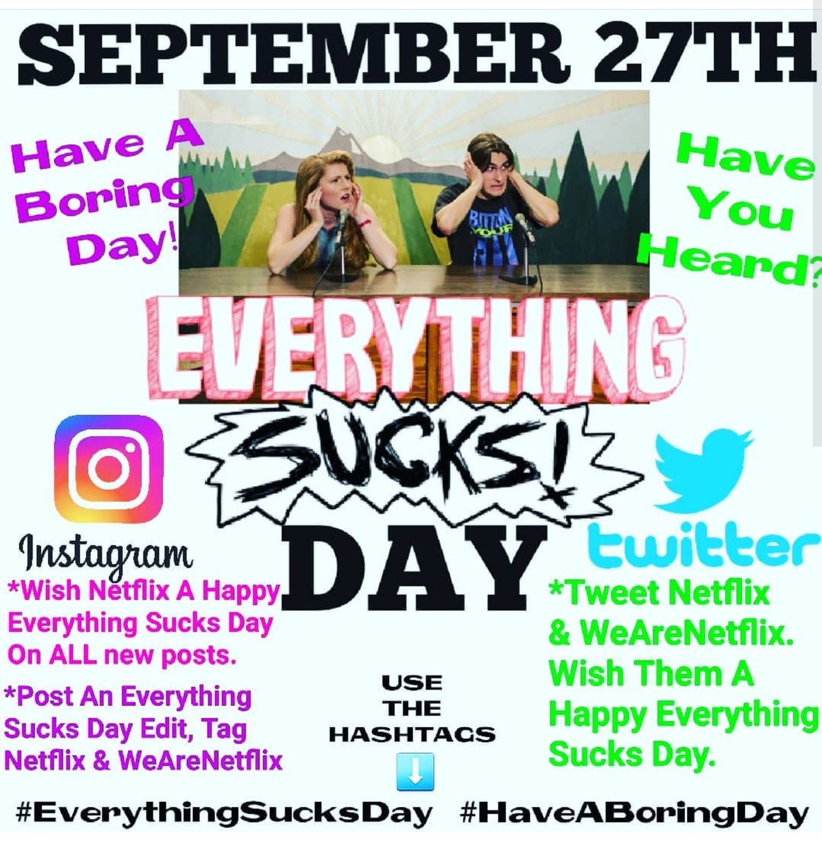 SaveES1996's tweet photo. September 27, 1996 is the first day we meet the students, facility & parents of Boring High. To celebrate later today I will release a sneak peek of a video I am making highlighting the endless reasons that Netflix should #RenewEveryThingSucks.
Happy #everythingsucksday!!!!!! https://t.co/PdSr7niU4l