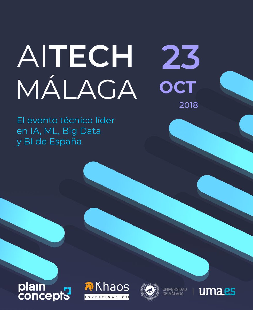 BigDataUMA's tweet image. Como parte de las actividades de la Cátedra de AI, Big Data Analytics &amp;amp; Machine Learning (uma.es/catedras/info/…) entre la UMA (José F. Aldana Montes) y Plain Concepts, se organiza el evento AITECH Málaga: eventbrite.es/e/entradas-ait…