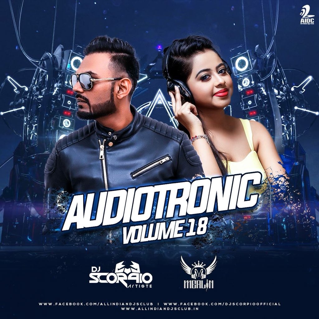 allindiandjclub's tweet photo. The Album "Audiotronic Vol.18" By DJ Scorpio Dubai X D.J. Merlin | OUT NOW ~
Download: https://t.co/GrlGkZ06FQ
#audiotronic #remixalbum #djscorpio #scorpioartiste #djmerlin #aidc https://t.co/7kbyUSM1Ly
