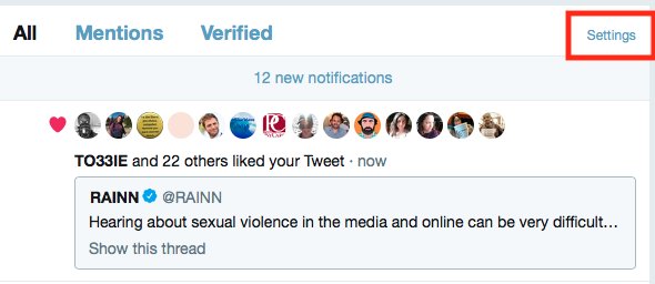 If you are feeling overwhelmed by the news today, you can mute tweets containing certain words so you do not have to see them. Here is how you can access this Twitter feature:

1. Click on your Notifications. In the top right, click Settings on desktop or the Gear icon on mobile.