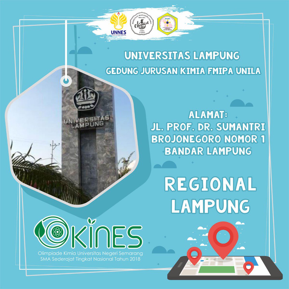 Nah ini buat kalian siswa ataupun siswi SMA Sederajat khususnya yang di wilayah LAMPUNG dan sekitarnya , OKINES regional Lampung akan di laksanakan di sini nih 👇
 .
.
🏢 _Gedung kimia Fakultas MIPA Unila,Jl.Prof.Dr.Sumantri Brojonegoro Nomor 1 Bandar lampung