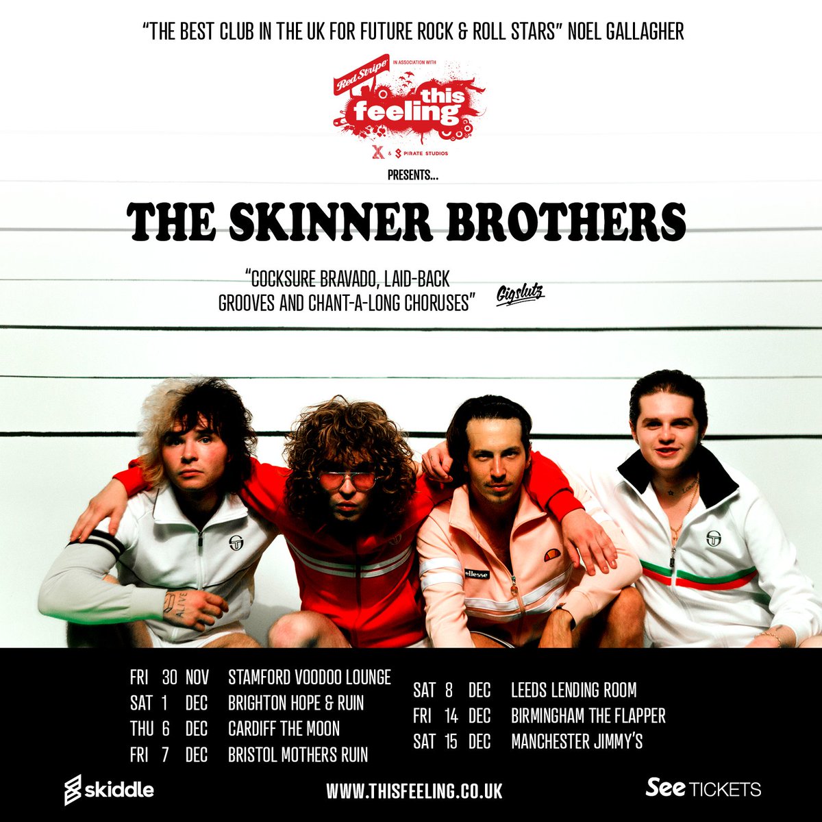 #JustAnnounced @TheSkinnerBros 'cocksure bravado, laid-back grooves and chant-a-long choruses' @Gigslutz_ Nov 30 @mamalizsbar Dec 01 @thehopeandruin 06 @TheMoonCardiff 07 @TheMothersRuin 08 @TomLendingRoom 14 @TheFlapperBrum 15 @jimmys_nq Tix on sale 10am Friday