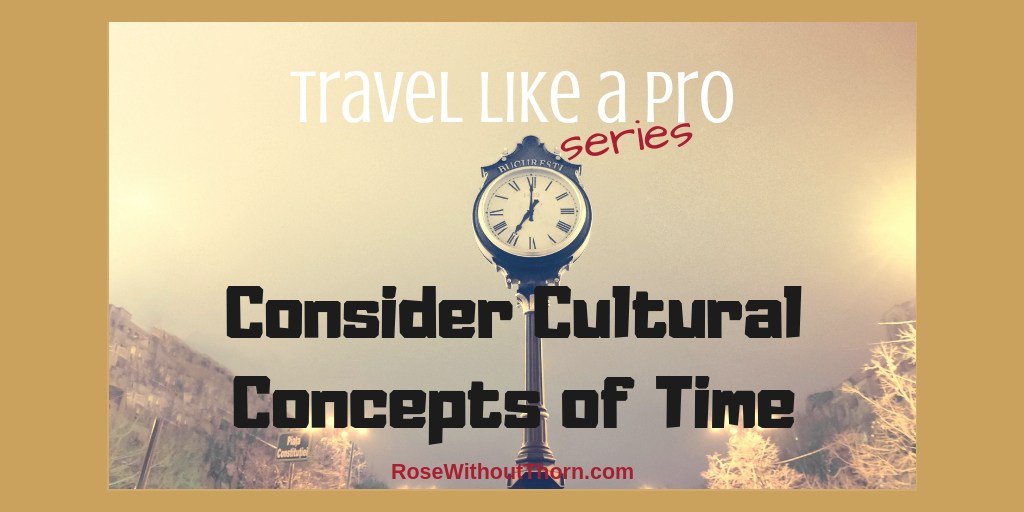 TransformRose's tweet image. Travel like a Pro: Consider Social Concepts of Time rosewithoutthorn.com/travel-like-a-…