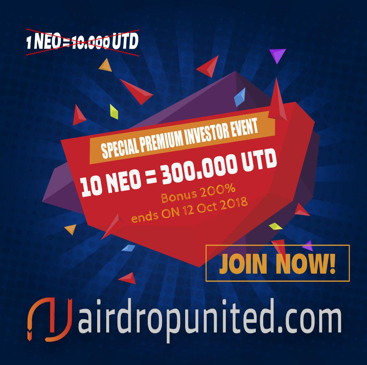 airdropunited's tweet image. today we launching a special limited promotion for premium investor programs

You only need to buy 
10 NEO= 300,000 UTD (200% bonus)

promotion is start 28 september 2018 at 00.00 UTC+7 and only valid for 15 days from now

JOIN NOW : airdropunited.com 

#airdropunited #utd