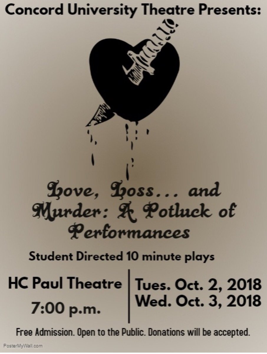 CUPRworkshop's tweet image. REMINDER: Next Tuesday and Wednesday we will have Love, Loss and Murder being performed in the HC Paul Theatre in the Alexander Arts Center!!! Make sure to come out!! 😊🎭