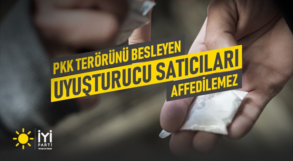 TCK 188. Madde, “Uyuşturucu Madde İmalatı ve Ticareti” af kapsamında. Çocuklarımızı zehirleyen ve PKK’yı besleyen torbacı AffınaHayır !