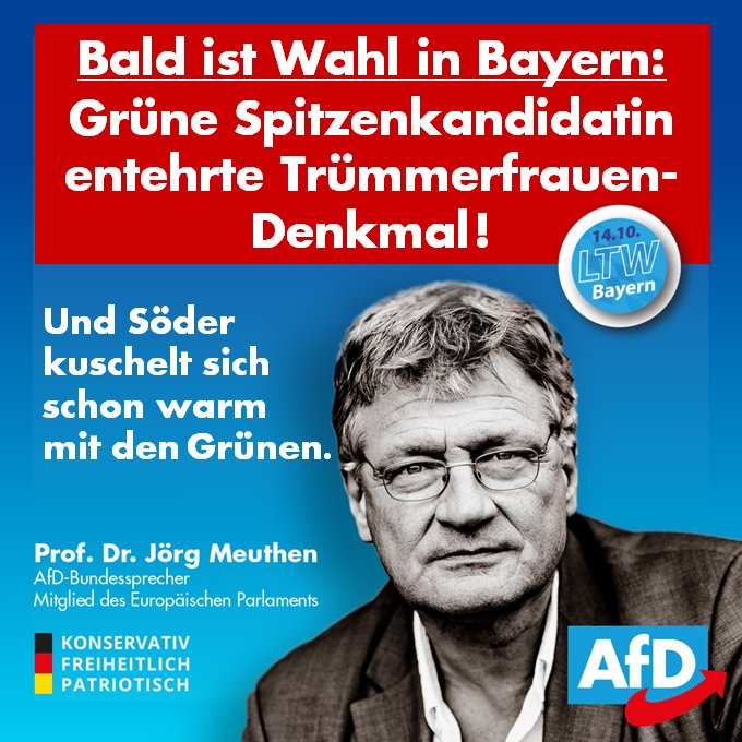 Joerg_Meuthen's tweet photo. Wer die Söder-CSU + grüne 🇩🇪-Abschaffern nicht will, hat bei der #LtwBayern genau 1 Wahl: Unsere Bürgerpartei #AfD! Je stärker wir werden, umso weniger wahrscheinlich ist Schwarz-Grün.
Zeit, die richtigen Leute zu wählen &amp; die falschen abzustrafen.
➡️ https://t.co/i5WEubKRE8 https://t.co/XWtE1aj7fu