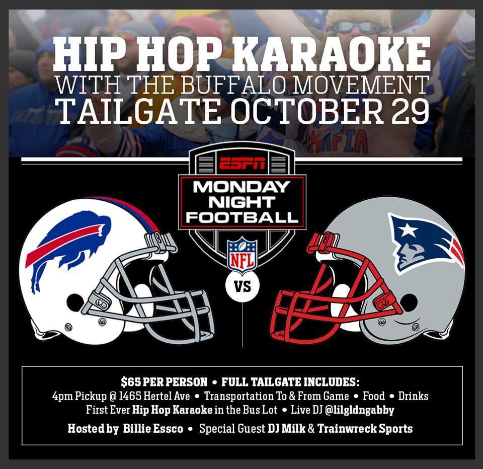 Food ✅ 
Drink ✅ 
Dj ✅ 
Transportation ✅ 
First ever 🎤 in the bills bus lot for a Monday night Bills game ✅ 

Hosted by Billie Essco &amp; DJ LilGldnGab 
Special guests DJMilk &amp; Trainwreck Sports