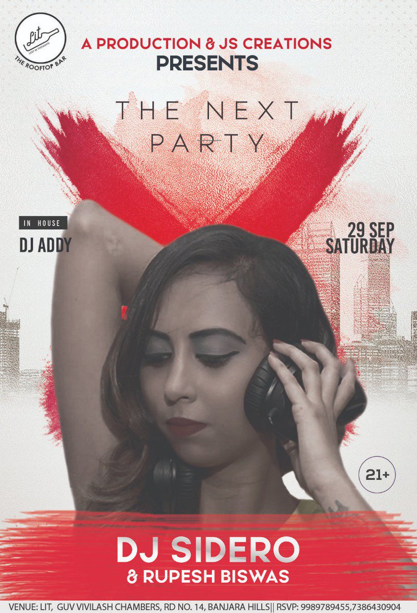 djsidero's tweet photo. It’s going to be a LIT on Saturday @lit_therooftopbar come & catch me spinning live #djlife #traveller #loveformusic #loveforpassion #weekendvibes #hyderabad #djsidero https://t.co/ylPvc3ZBTr