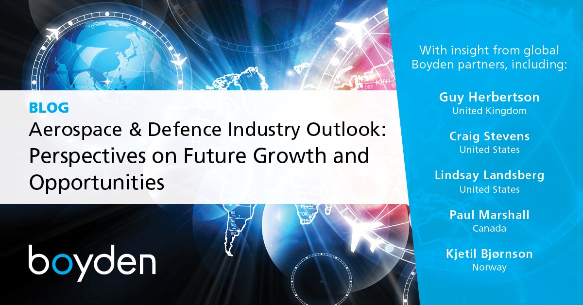 Boyden Partner's Guy Herbertson, Craig Stevens, Lindsay Bray Landsberg, Kjetil Bjornson and Paul Marshall share insights on global opportunities and growth in the #Aerospace &amp; #Defence market. 

Read the blog here >> bit.ly/2R7vap9

<a href="/BoydenUK/">Boyden UK</a> <a href="/BoydenUS/">Boyden United States</a> <a href="/BoydenCanada/">Boyden Canada</a>