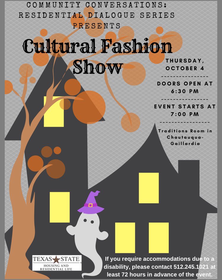 CollegeInnTxSt's tweet photo. 🗣NEXT THURSDAY Oct. 4th will be the Cultural Fashion Show @ChautauquaTXST and Gaillardia Hall.✨Doors open @ 6:30pm and the event will be starting @ 7pm, so don’t be late✨   #txst #txst22 #reslife https://t.co/oxBInwwWNF
