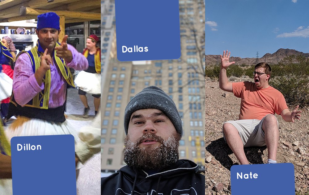 SHTSgame's tweet photo. Dillon Armstrong, Dallas Campbell, and Nathan Broderick...the team of crazy kids based out of Phoenix that are making this game. Don't forget our kickstarter on October 26th!
#SHTSgame #creators4life #founders #america #EntrepreneurLife #Business #Startup #business #entrepreneur https://t.co/i0plCkdFqY