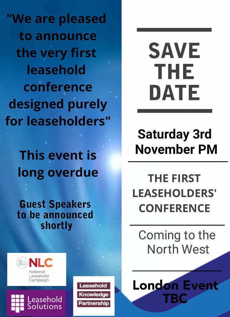 A date for the diary for #leaseholders.... a first, a conference dedicated solely to us leaseholders at last! #leaseholdscandal #nlc