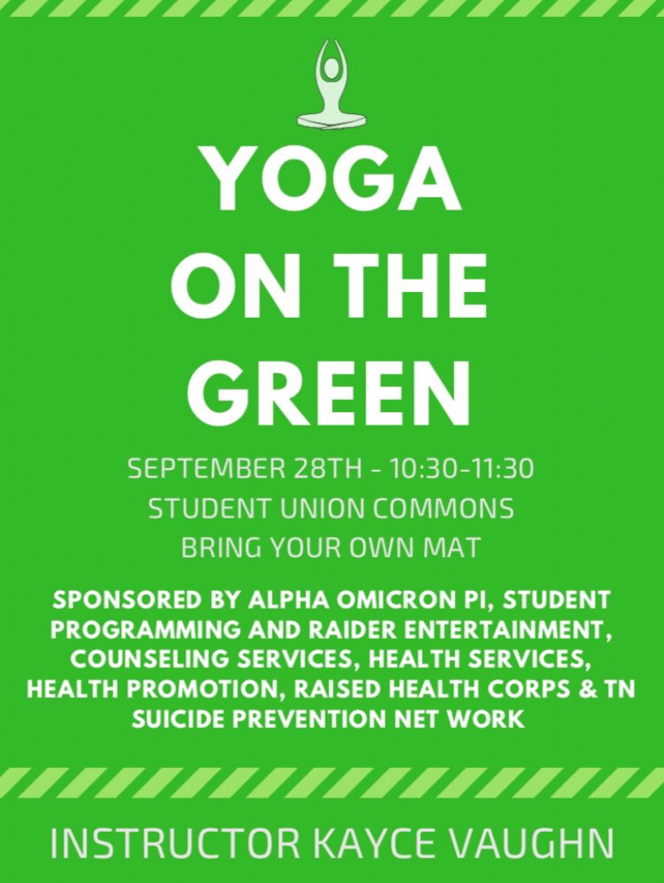 Alpha Omicron Pi wants to invite you to the first ever Yoga on the Green, this will give you the chance to de-stress from classes and attend a free yoga class!!