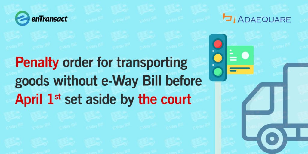 digitalewaybill's tweet photo. Penalty order for transporting goods without e-Way Bill before April 1st set aside by the court
#Generateewaybill #ewaybillsoftware #ewaybill #Howtogenerateewaybill #Digitalewaybill #Electronicwaybill
Do Follow Link for More Details: https://t.co/EysAyuySrb https://t.co/QOaYFAOTW9