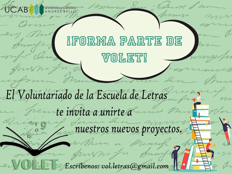volet_ucab's tweet photo. ¡Estudiantes! El Voluntariado de la Escuela de Letras te invita a unirte a nuestros nuevos proyectos. Sí estás interesado/a en formar parte de VOLET, escríbenos: vol.letras@gmail.com @Letrasucab @CELUCAB @VoluntariosUCAB https://t.co/MN6e0rGZ9c