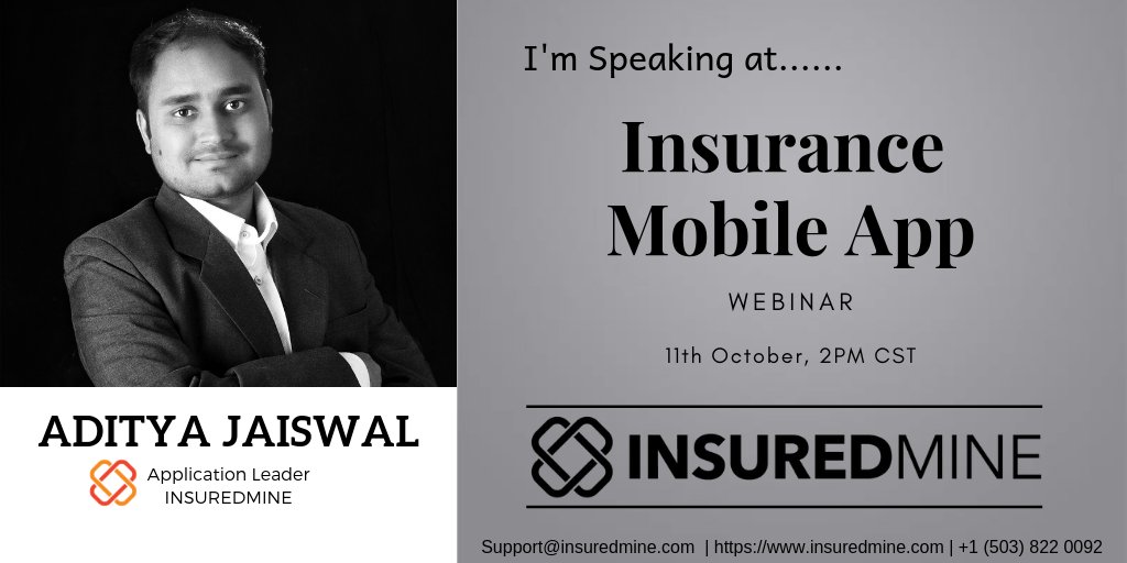 InsuredMine's tweet photo. We are excited to have @Adityajai007 (Most talented Development Lead - Mobile Apps) join us on our next #Webinar on 11th Oct 2PM CST - "Why Insurance Agents need Mobile App" Sign up if you have not done it yet. https://t.co/2LC3zmOYB1 #Insurtech #digitization #mobileapps https://t.co/6BENjmdK5Q