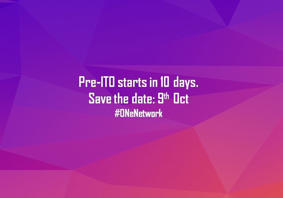 ONeSocial_Net's tweet photo. It's here! Pre-ITO starts in 10 days. 
Save the date: 9th Oct'18

#ONeNetwork #Social2 #Blockchain https://t.co/k6H9tW3FLI