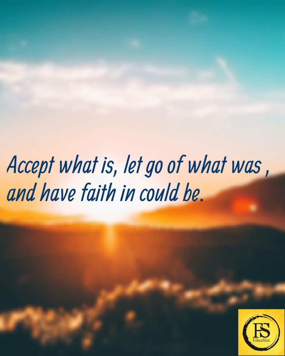FilterShit's tweet photo. Acceptance , let go and have faith 😍 #FilterShit https://t.co/8gngULqt3Y