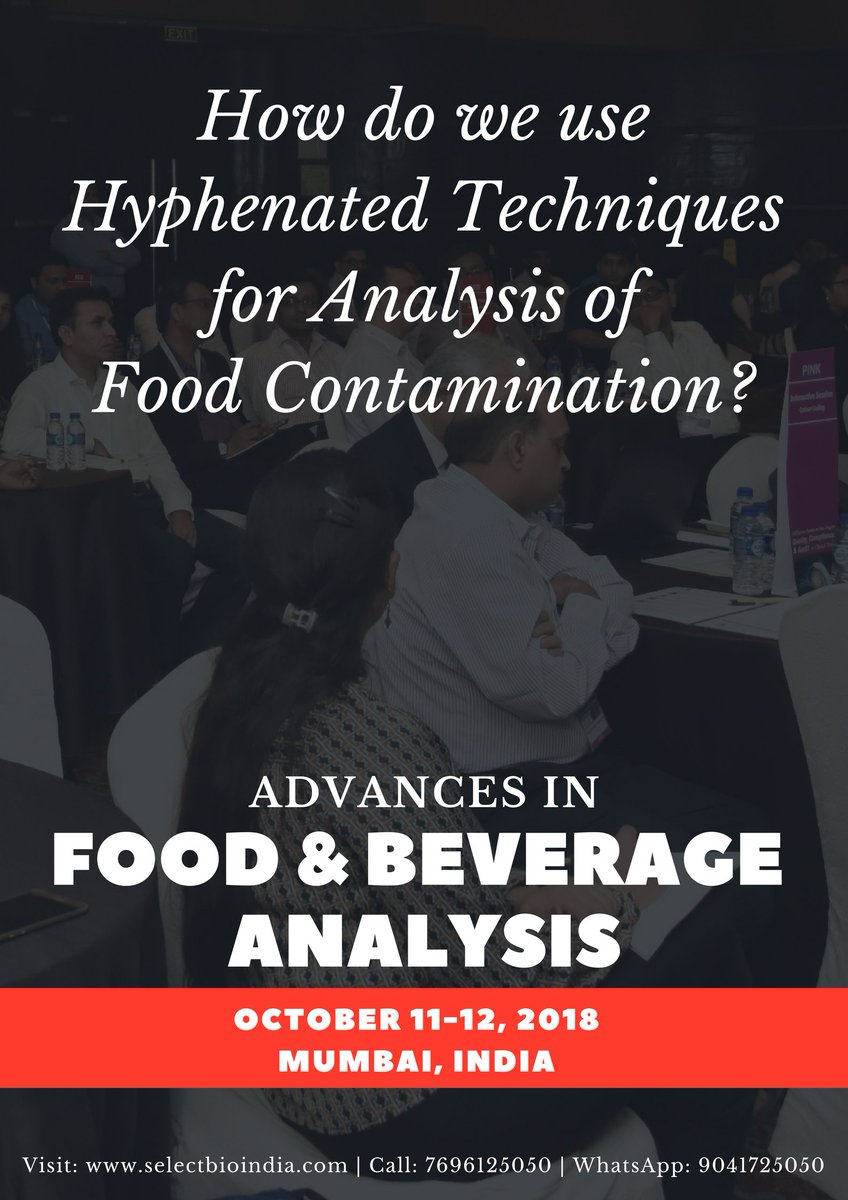 glostemworld's tweet photo. Ho do we use Hyphenated Techniques for Analysis of Food Contamination? #FBAI18 #FoodAnalysis18 #Analysis #Quality #Conference #Mumbai #Food_Industry #Analytical_Techniques For details, visit: https://t.co/j4zX1MCTFd https://t.co/kIBWsrTcZH