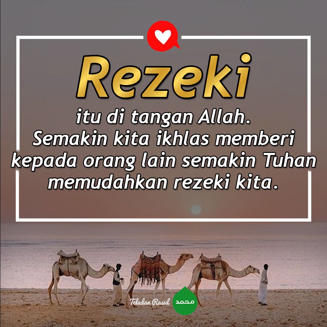 dindarizzky89's tweet photo. Mudahin ya Allah "@TeladanRasul: Rezeki itu di tangan Allah . . #TeladanRasul https://t.co/KGwlesUyLa"