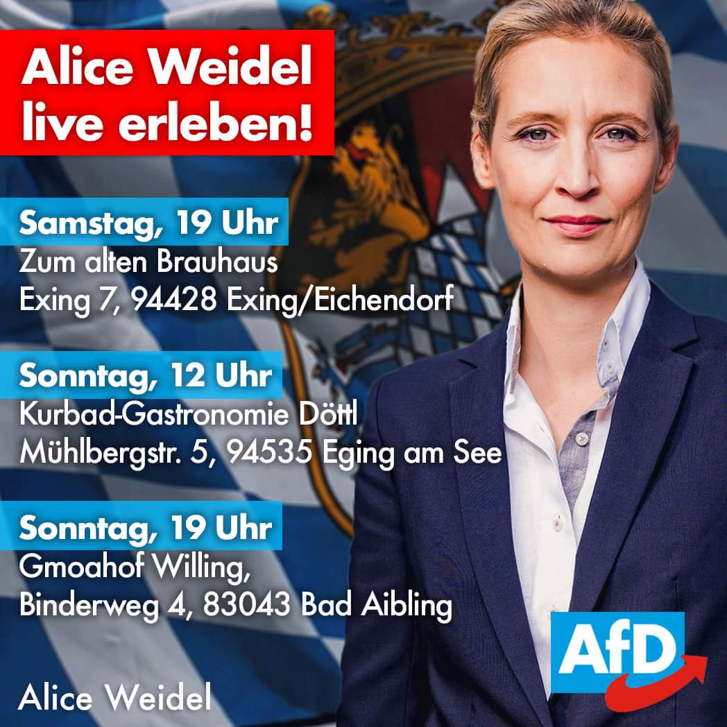 Alice_Weidel's tweet photo. An diesem Wochenende bin ich wieder in #Bayern unterwegs.
Am Samstag in #Exing/Eichendorf und am Sonntag in #Eging am See und in Bad #Aibling.
Schauen Sie doch einmal vorbei!
#AfD #Bundestag #LtwBayern https://t.co/oY0rCuBQFO