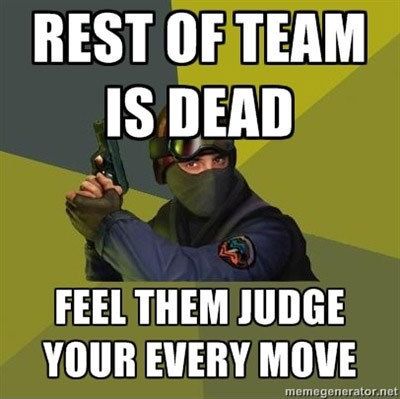 When you’re the only one alive in a team FPS. | 24 Hilarious Posts That Only Gamers Will Understand
