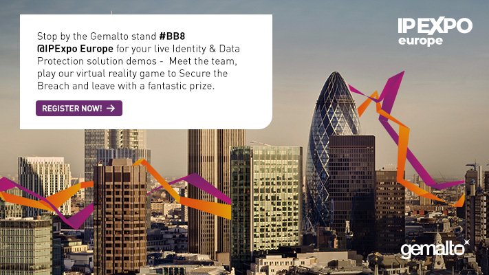 GemaltoUK's tweet photo. Gemalto will be at @IPEXPO Europe in #London next week. Visit us on Stand BB8 to find out how you can #SecuretheBreach and also play our VR game for your chance to become a #GemaltoCyberHero! Register: https://t.co/29QoEPuVsR #IPExpo https://t.co/zYX22JQU3e