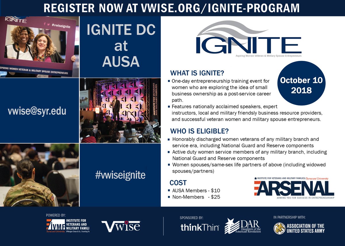 IVMFSyracuseU's tweet photo. Considering opening your own #smallbiz? Join us for #VWISEIgnite in DC on Oct. 10! IGNITE is designed to fuel the spirit of entrepreneurship for female veterans, service members & mil spouses. Register here: https://t.co/4JzX11uWza @thinkthin @AUSAFamily @TodaysDAR #AUSA2018 https://t.co/GgeAHcniO6