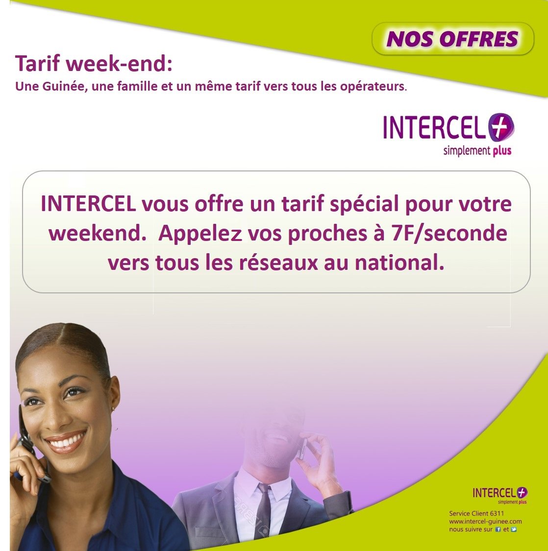 INTERCELPLUS's tweet image. INTERCEL+ vous offre un tarif spécial pour votre weekend. Appelez vos proches à 7f/seconde vers tous les réseaux au national. 
#INTERCEL Plus, Simplement plus