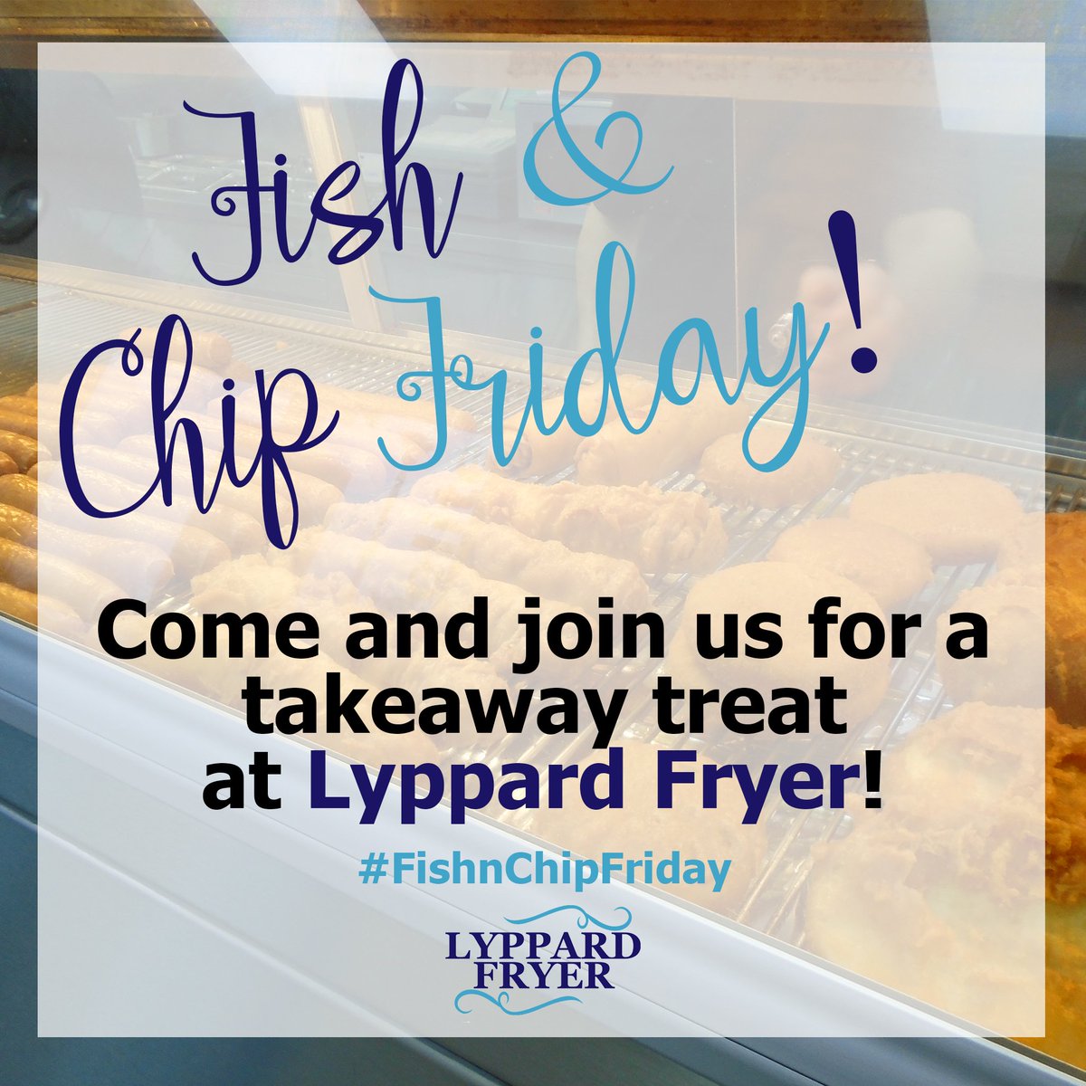 LyppardFryer's tweet photo. #FishnChipsFriday is back for another week! #Fishandchips for tea? Go on... We know you want to! https://t.co/F3s3vJ9b3I