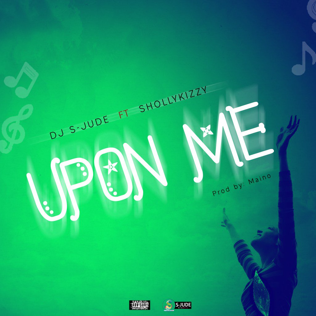 anotherloaded's tweet image. MUSIC | DJ S-JUDE FT SHOLLYKIZZY – UPON ME anotherloaded.com/music-dj-s-jud…