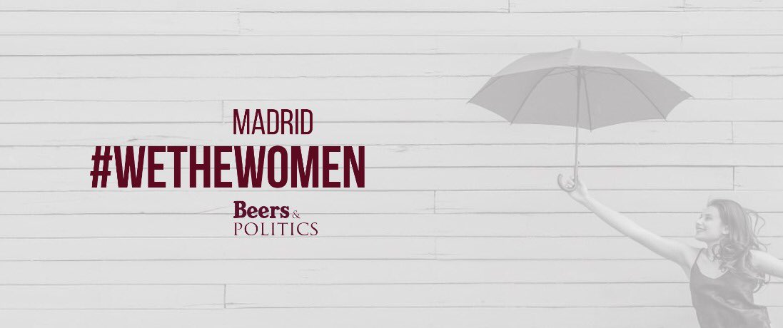 beerspolitics's tweet photo. Lanzamos hoy los nuevos encuentros #WeTheWomen, que empezarán en Madrid, un espacio para compartir ideas sobre política y políticas. Con 🍻 y las mejores invitadas 💁‍♀. Organizado por @aintzaneconesa y @PaolaCannata  https://t.co/XwdXUB4ebM https://t.co/DTkq5OMHZW