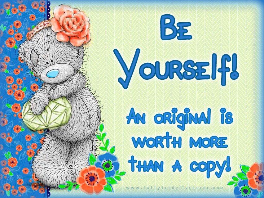 TattysTweets's tweet photo. 🌺 "Be Yourself!" 🌺

#BeYourself #Original #MetoYouBears #TattyTeddy https://t.co/jehjOfzAaE