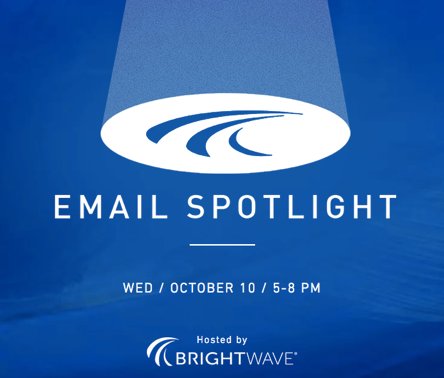 BrightWave's tweet image. All the vendors we’ve got lined up for Email Spotlight are at the forefront of all the cool stuff happening in email right now. Come say hi to @Emarsys, @Liveclicker, @sailthru, @TraverseData, @Webbula + more from 5-8pm on Oct. 10! 

Register for free at bit.ly/TheEmailSpotli…