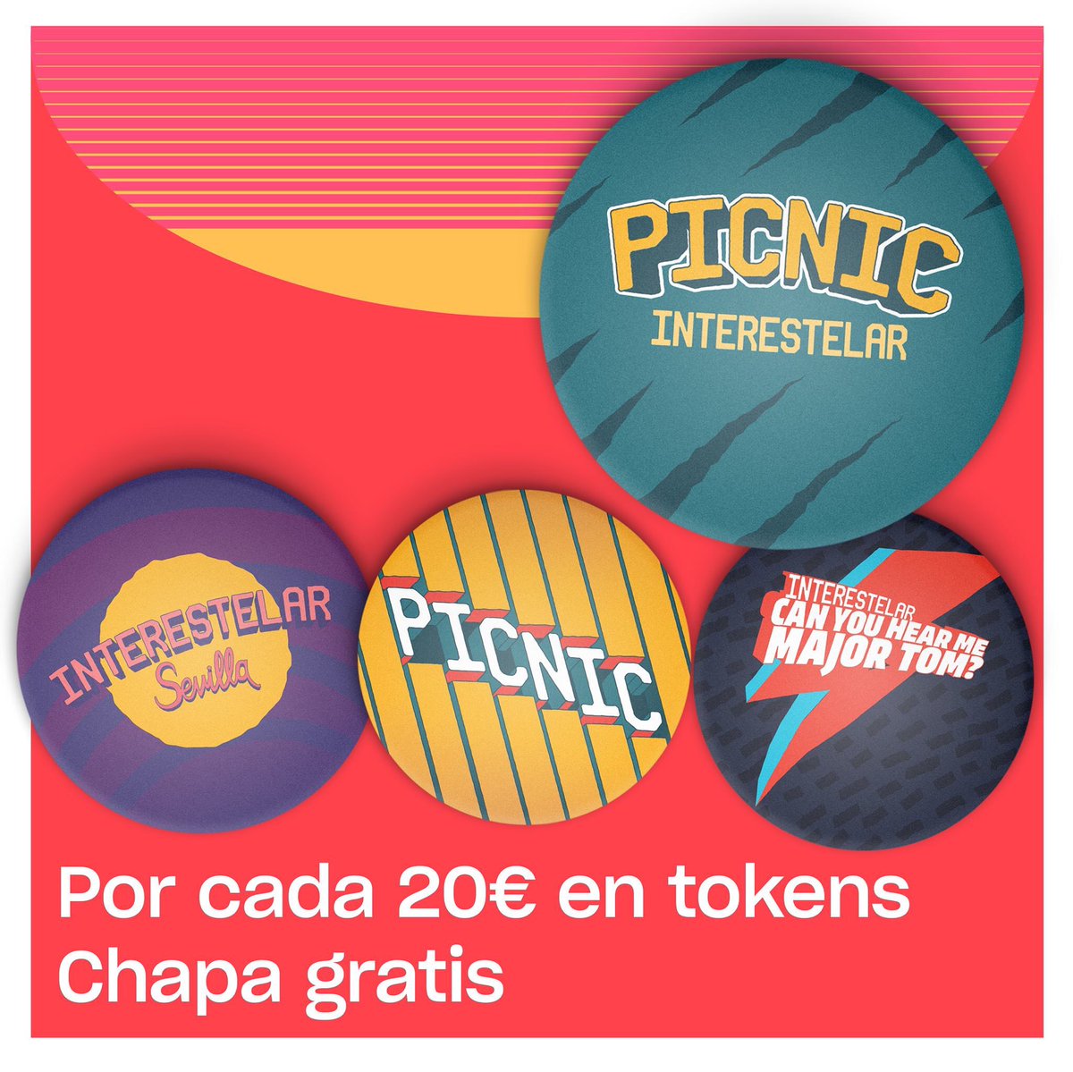 ¡Pero que bonitas nos han quedado las chapas de  #PicnicInterestelar!

Puedes conseguirlas con nuestra PROMO TOKENS (Por la compra de 20€=1 Chapa de regalo) o en el punto de MERCHANDISING.

¡Te esperamos mañana y pasado de 12 hasta las 21h!

Más info en interestelarsevilla.com/picnic