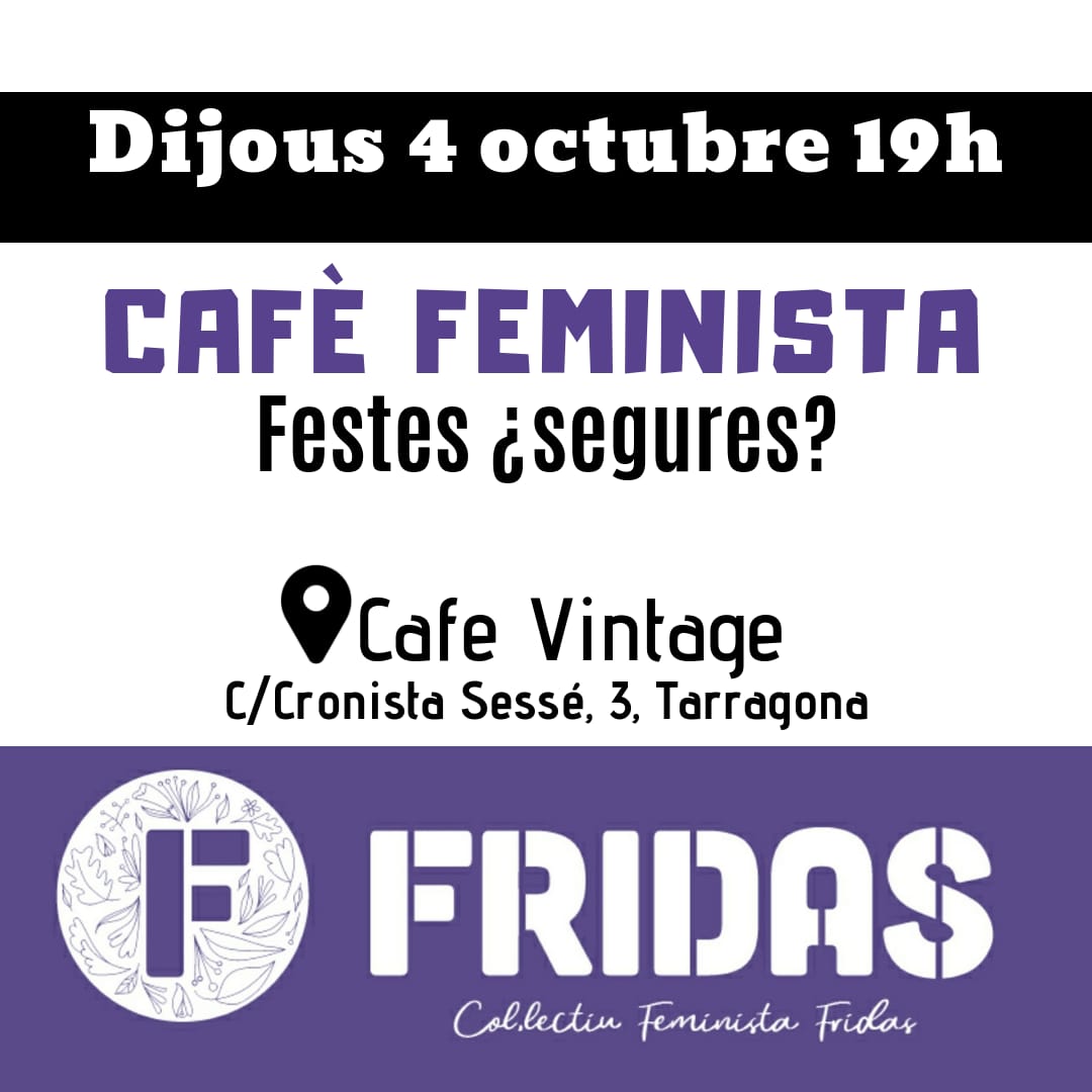 📢 Tornen els #cafèsfeministes del <a href="/ColectivoFridas/">Fridas Feministas</a>! 

Parlarem de les festes majors i també dels #puntsliles, presents enguany per primer cop en molts esdeveniments. 

Els heu necessitat? Creieu que són efectius?

Veniu a explicar-ho dijous al Vintage Cafè #Tarragona!
#FridasGo