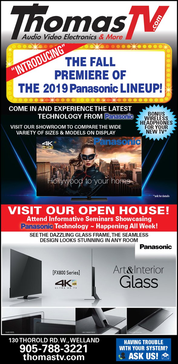 Visit our Open House where we will be featuring the 2019 @PanasonicCanada lineup of stunning LED and OLED televisions!  Stunning to look at and to watch, come in and see!