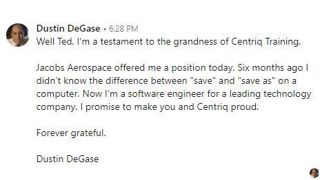 CentriqTraining's tweet photo. Talk about #FeelGoodFriday! This message from one of our IT Career Program graduates left us speechless. Don't worry, Dustin— you have already made us SO proud! https://t.co/JjWo6Krpfc