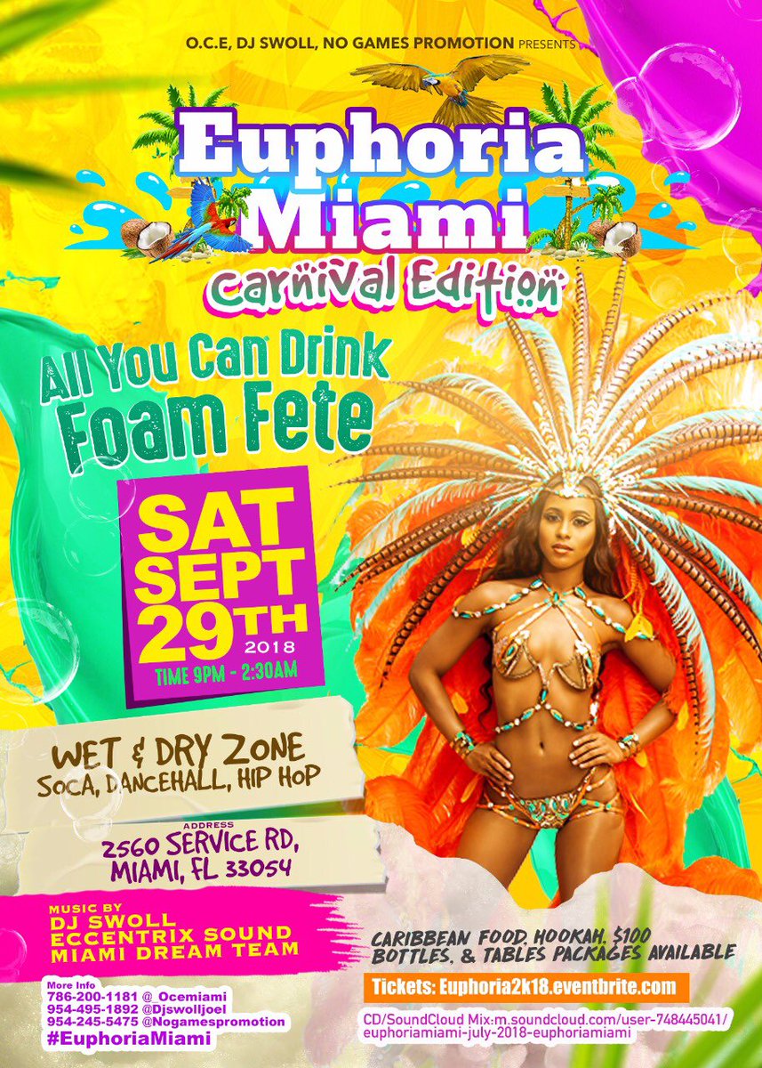 makehimsaysliim's tweet photo. #EuphoriaMiami 💦
.
Tomorrow 
.
Carnival Edition 🇭🇹🇱🇨🇹🇹🇧🇸🇧🇧🇦🇬🇯🇲🇻🇮🇬🇾 🇵🇷🇳🇮
.
All You Can Drink Foam Fete 👙🍹
.
Soca • Dancehall • Hip Hop
.
🎟 https://t.co/qiuW0HtVyg
.
@_Ocemiami @Djswolljoel @Nogamespromotion #Euphoriamiami
#miamicarnival2018 https://t.co/GAnMVJ9lZN