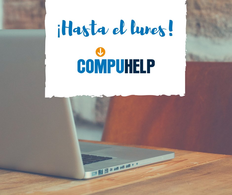 compuhelp_es's tweet photo. ¡¡Hasta el #Lunes amigos!! https://t.co/POSO3CKSlu