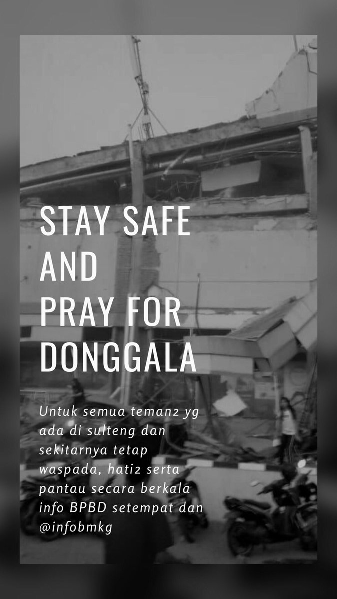 Kami haturkan do'a untuk teman2 di lokasi pasca gempa Donggala,Sulteng.  #PrayForDonggala #prayforSulawesiTengah semoga tetap aman dan terkendali, serta teman2 yg ada di sekitar lokasi tetap tenang dan pantau terus <a href="/BNPB_Indonesia/">BNPB Indonesia</a> <a href="/infoBMKG/">BMKG</a> dan BPBD setempat.